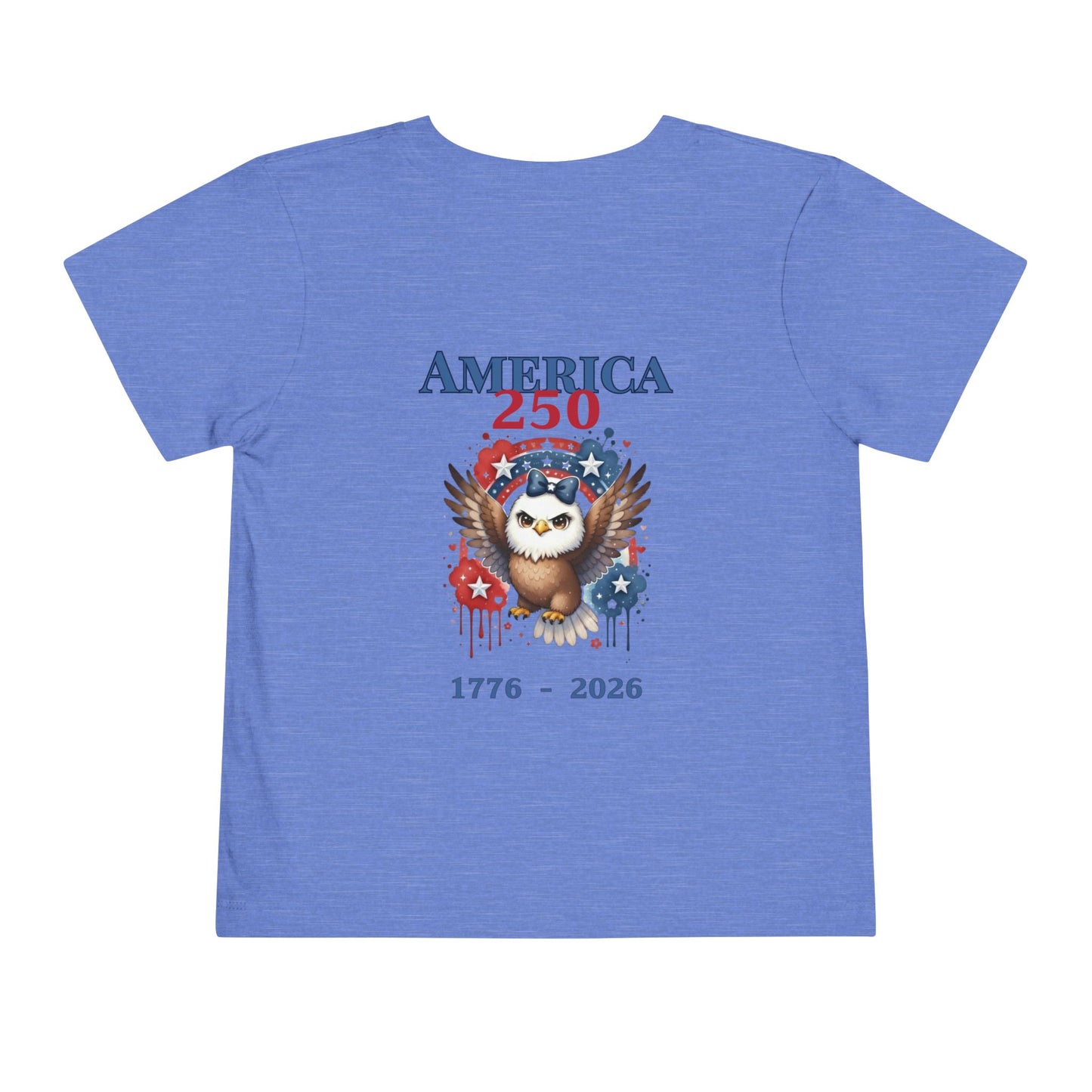 America 250 Girl Eagle 1776–2026 Patriotic Fourth of July Shirt - Toddler Tee