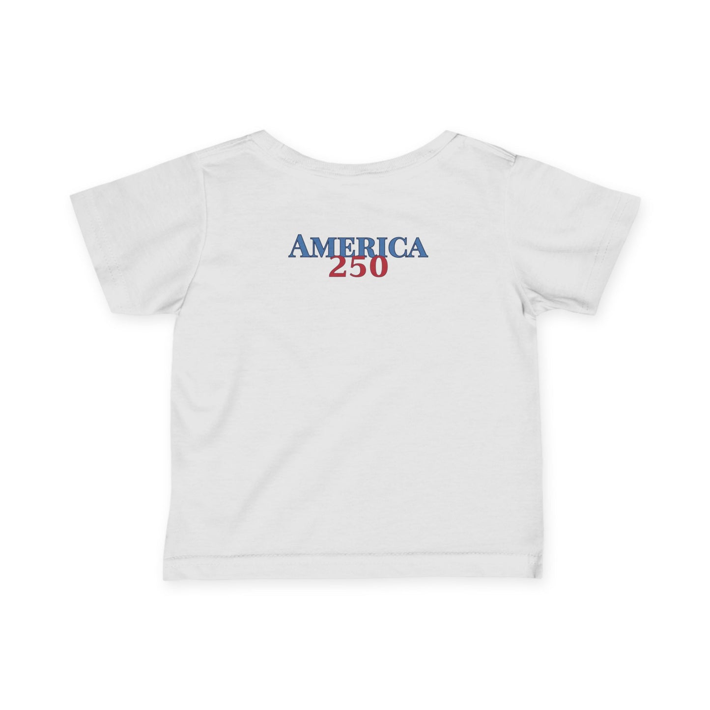 Infant Tee — "America 250" Patriotic Baby Shirt (4th of July, Memorial Day)