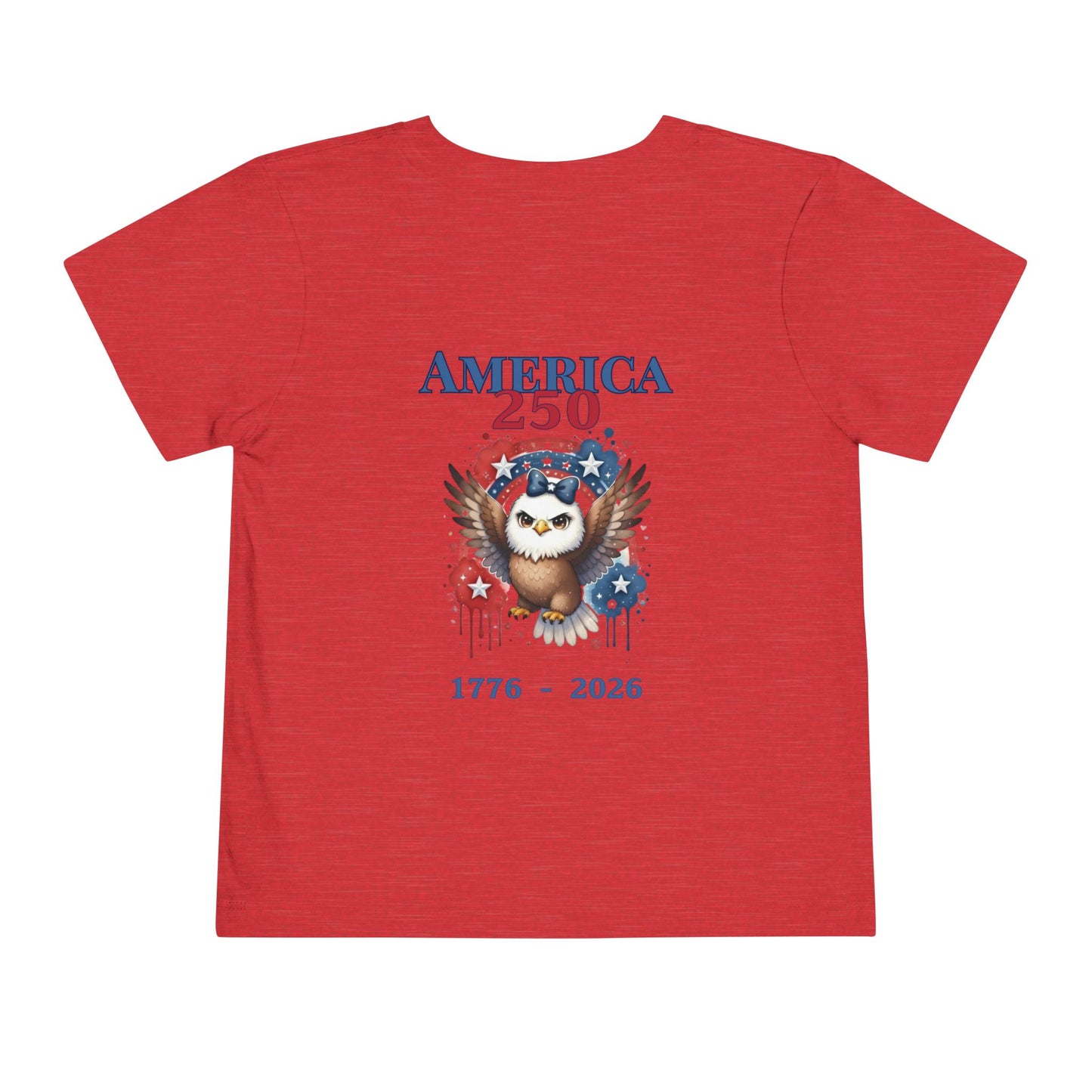 America 250 Girl Eagle 1776–2026 Patriotic Fourth of July Shirt - Toddler Tee