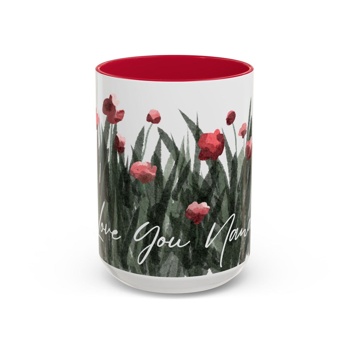 Floral "Love You Nana" Mugs (11oz, 15oz) - Gift of Love
