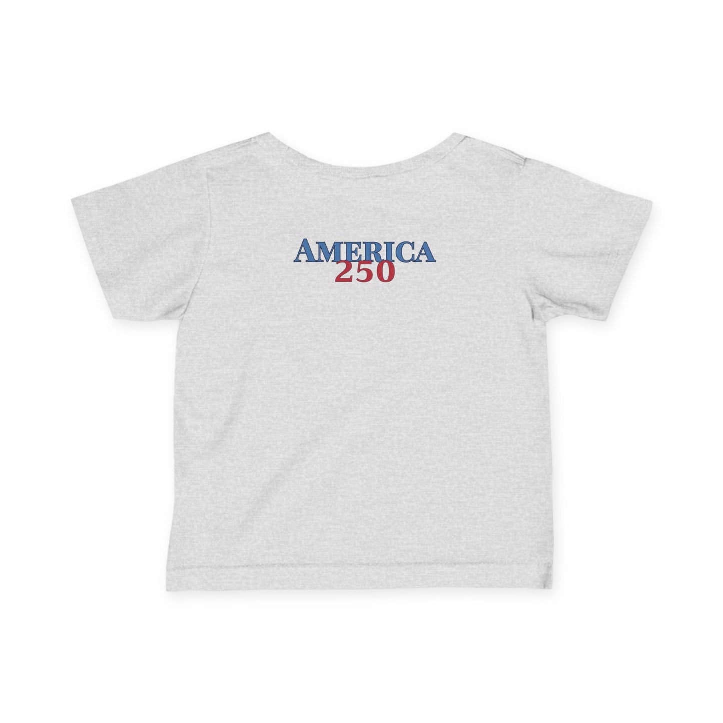 Infant Tee — "America 250" Patriotic Baby Shirt (4th of July, Memorial Day)