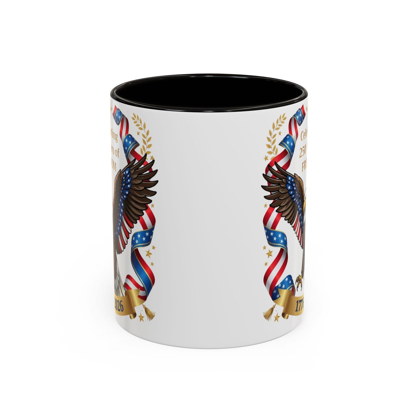 Celebrating 250 Years of Freedom 1776–2026 Patriotic Eagle Mug - (11oz)