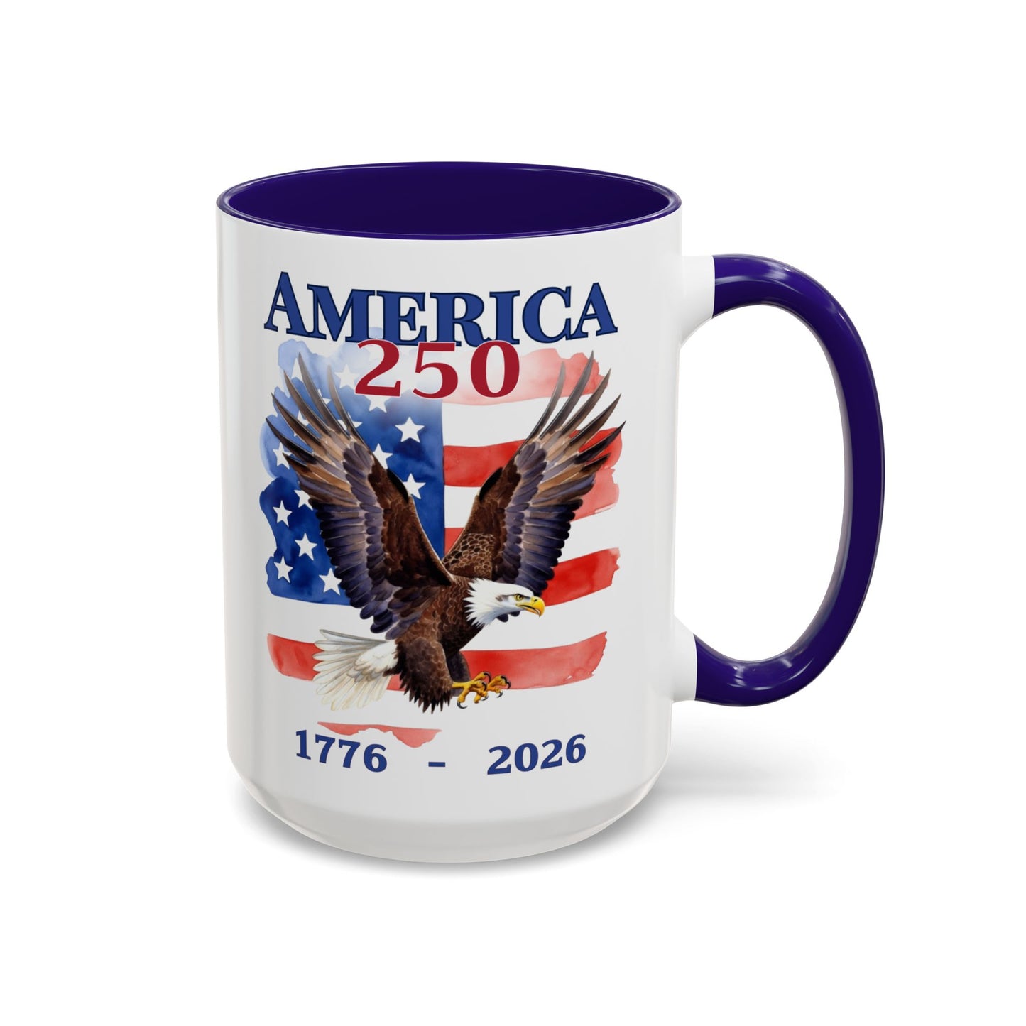 America 250 Patriotic Eagle Mug 1776–2026  (11oz & 15oz)