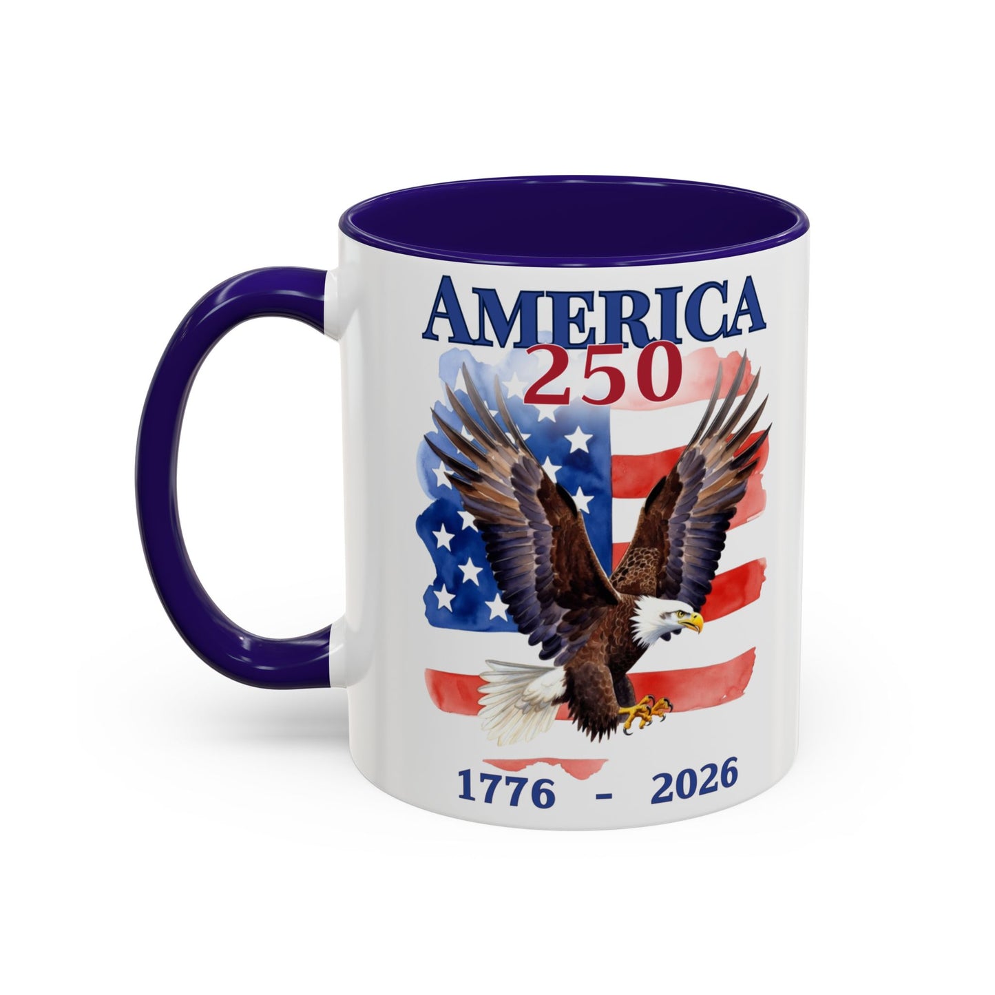 America 250 Patriotic Eagle Mug 1776–2026  (11oz & 15oz)