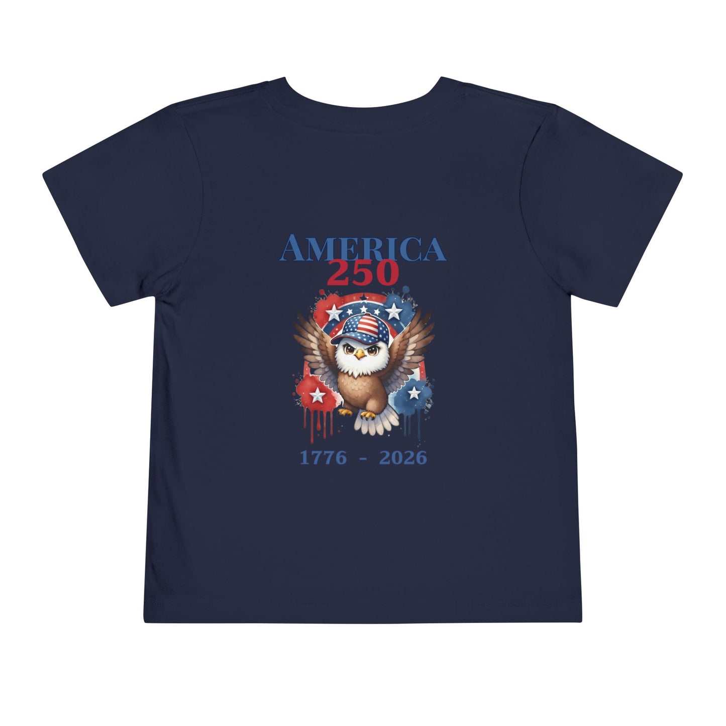 America 250 Eagle 1776–2026 Patriotic Fourth of July Shirt - Toddler Boy Tee