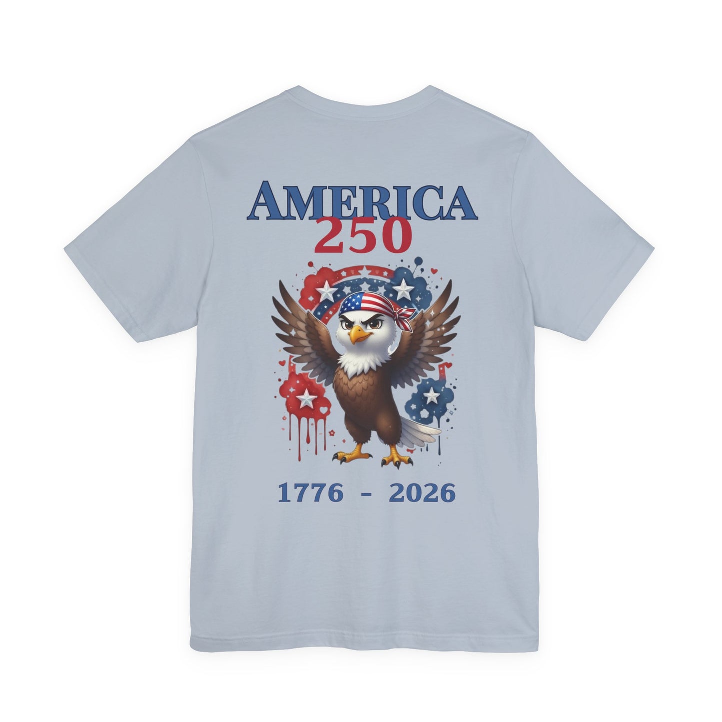 America 250 Eagle T-Shirt — 1776-2026 Patriotic Fourth of July Tee