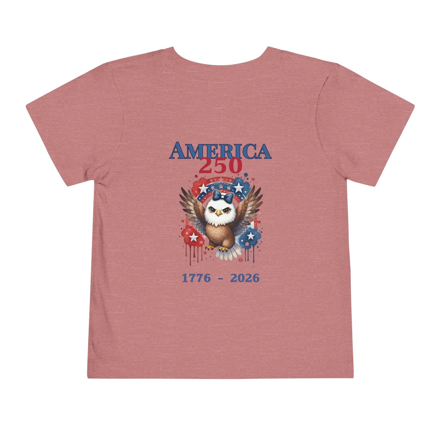America 250 Girl Eagle 1776–2026 Patriotic Fourth of July Shirt - Toddler Tee