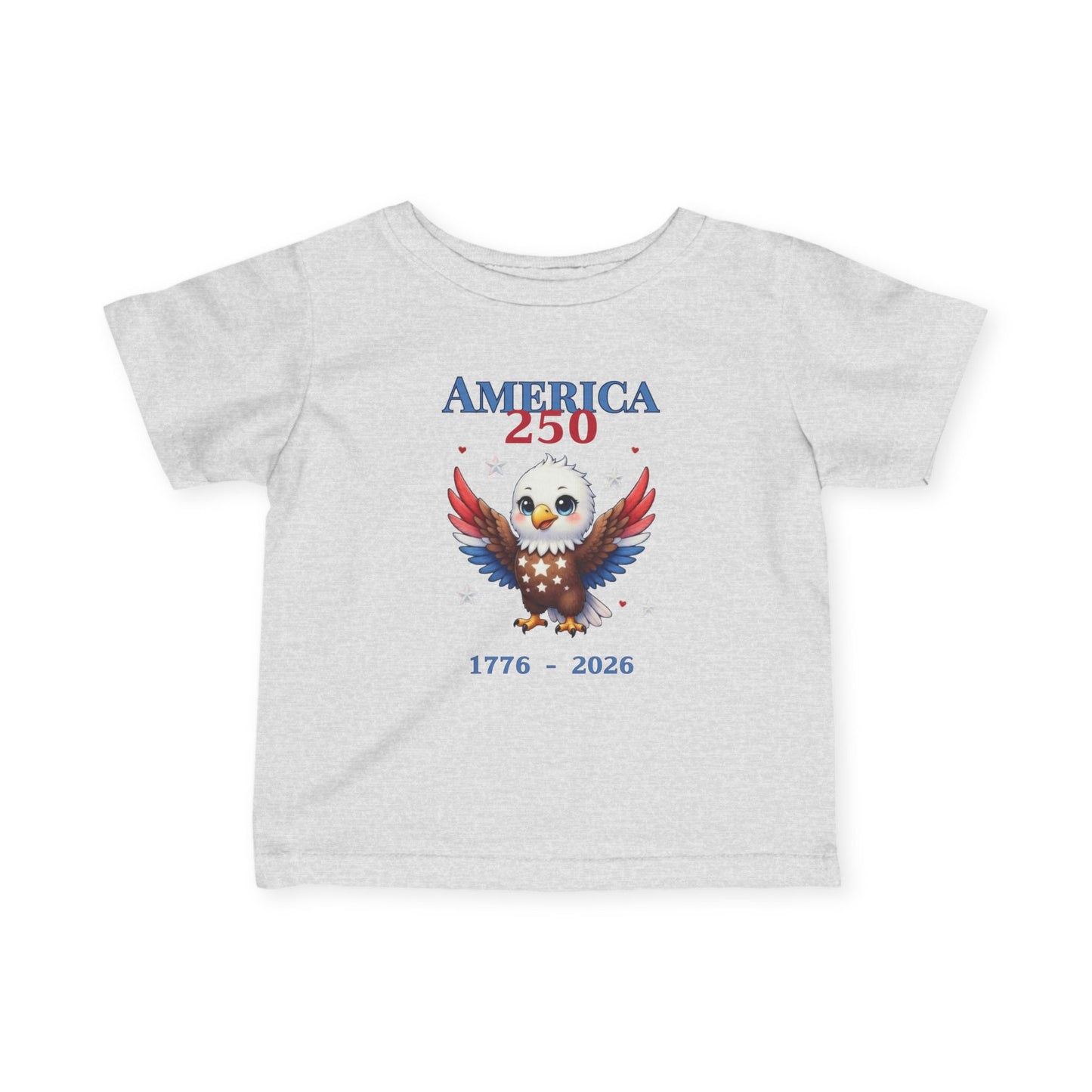 Infant Tee — "America 250" Patriotic Baby Shirt (4th of July, Memorial Day)