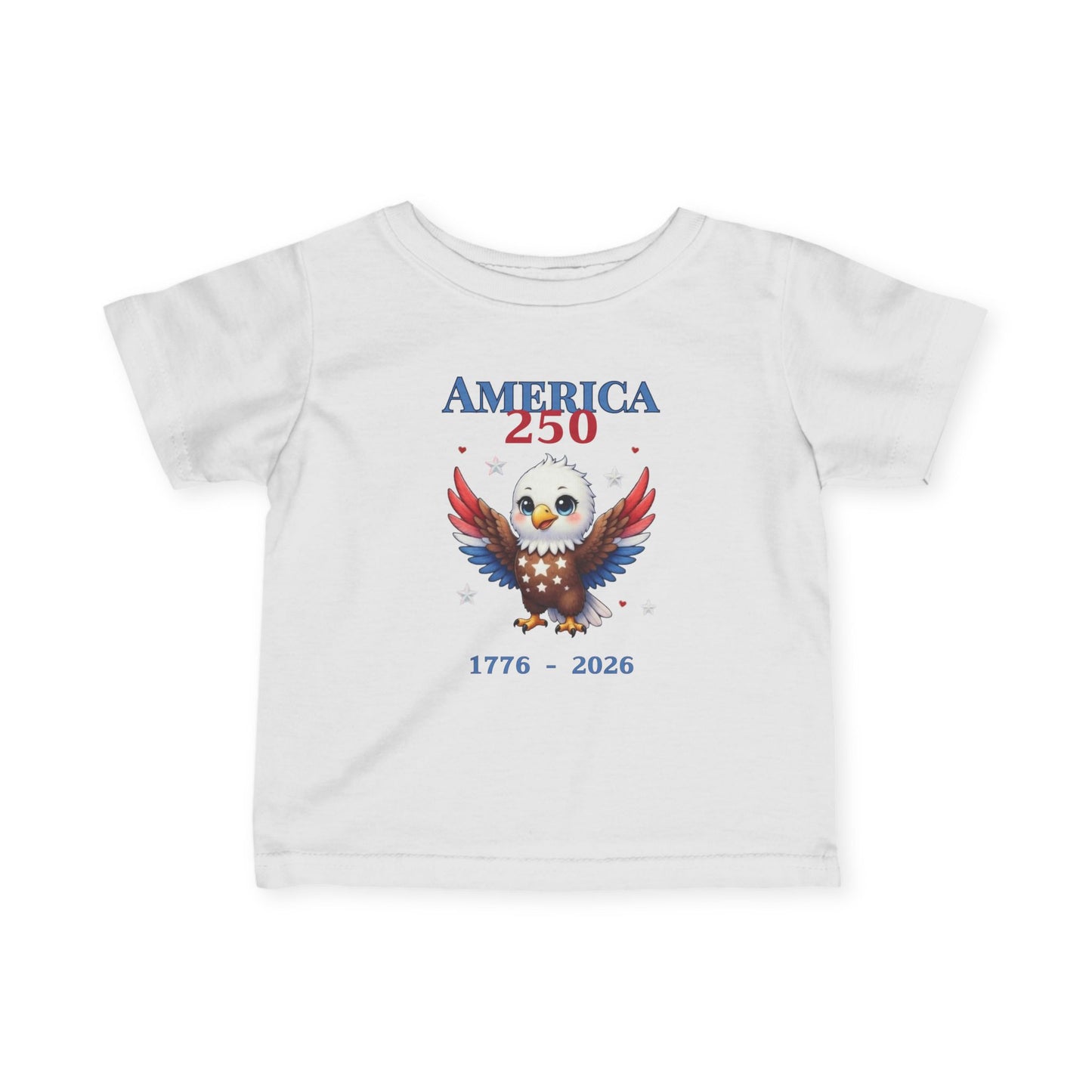 Infant Tee — "America 250" Patriotic Baby Shirt (4th of July, Memorial Day)