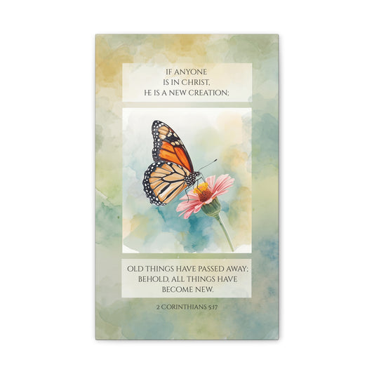 Christian Butterfly New Creation Canvas Wall Art - 2 Corinthians 5:17 Scripture Decor