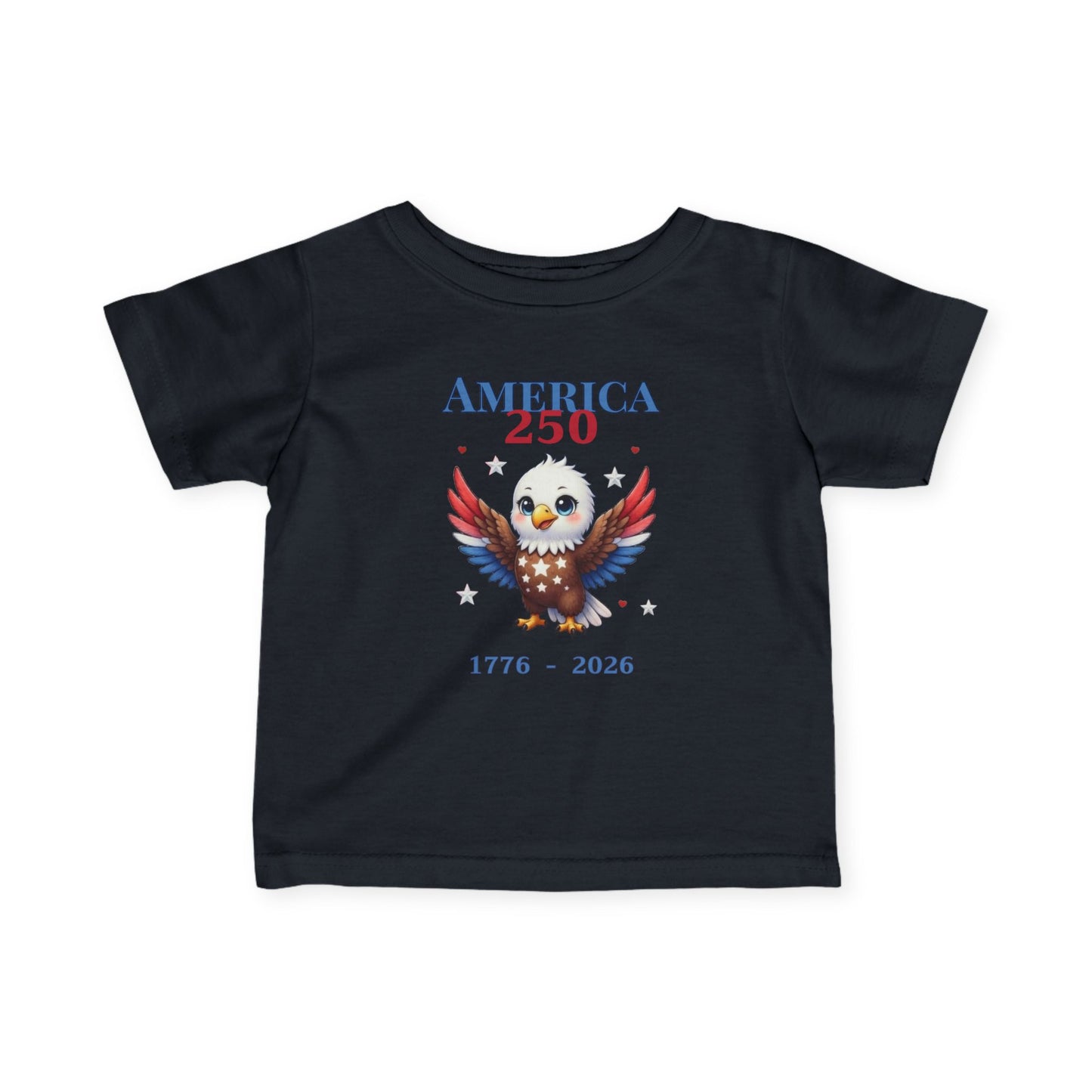 Infant Tee — "America 250" Patriotic Baby Shirt (4th of July, Memorial Day)