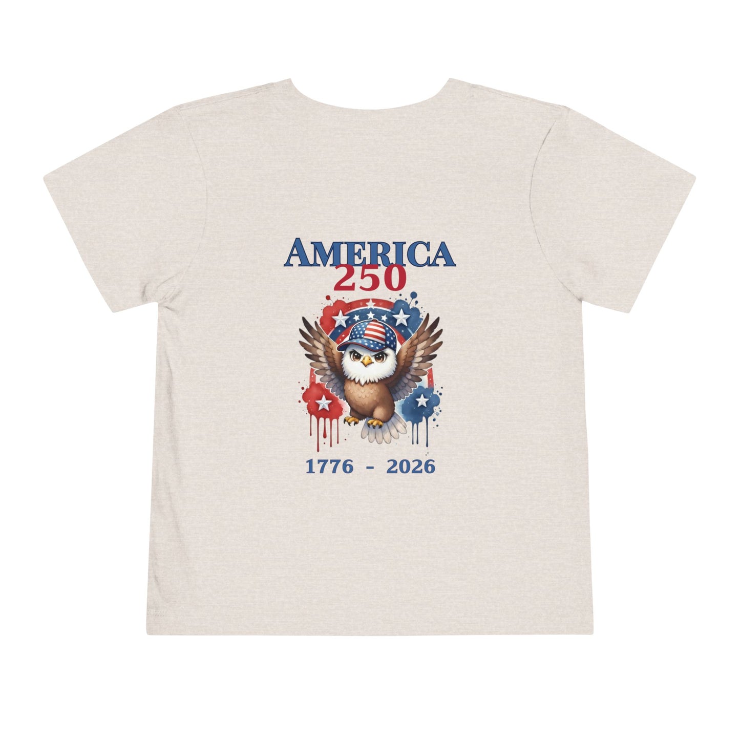 America 250 Eagle 1776–2026 Patriotic Fourth of July Shirt - Toddler Boy Tee